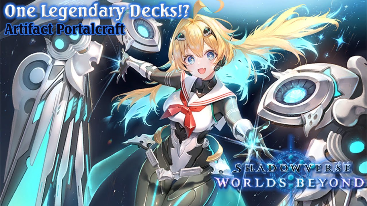 Can you survive with One Playset of Legendary in Shadowverse: Worlds Beyond? (Artifact Portalcraft)