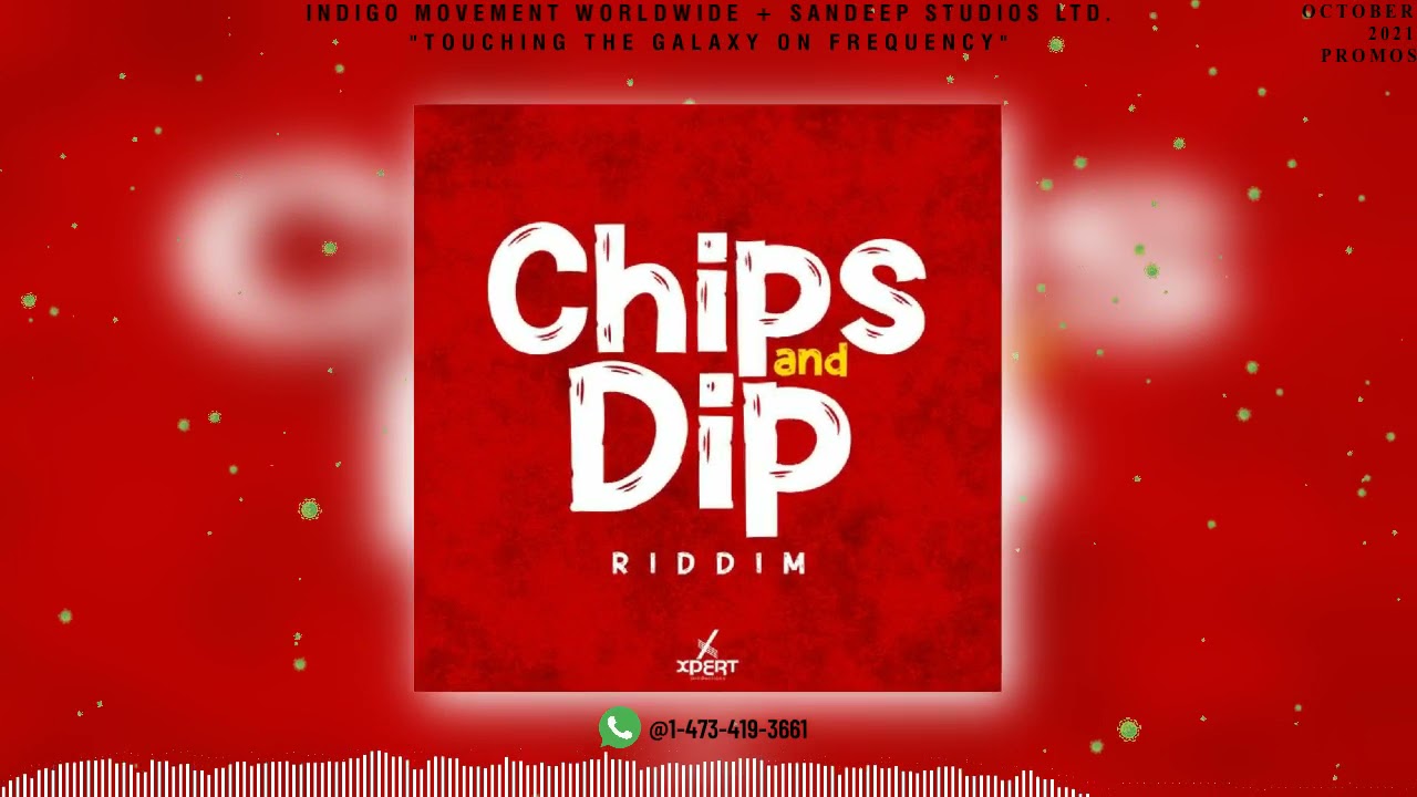 chips and dip riddim (oct mix - 2021) | Grenada soca - dj ice kid | official audio