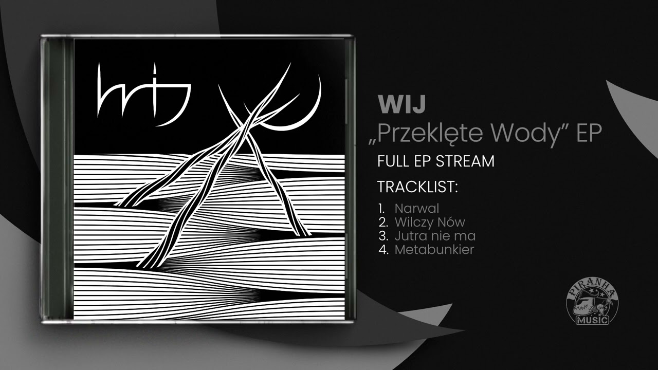 WIJ - Przeklęte Wody (Full EP Stream)