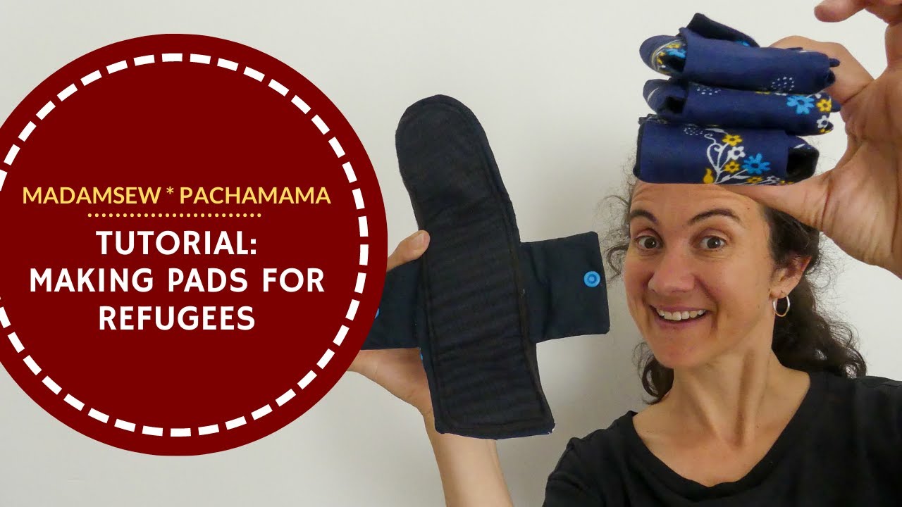How to make Sanitary Pads for the Pachamama Project