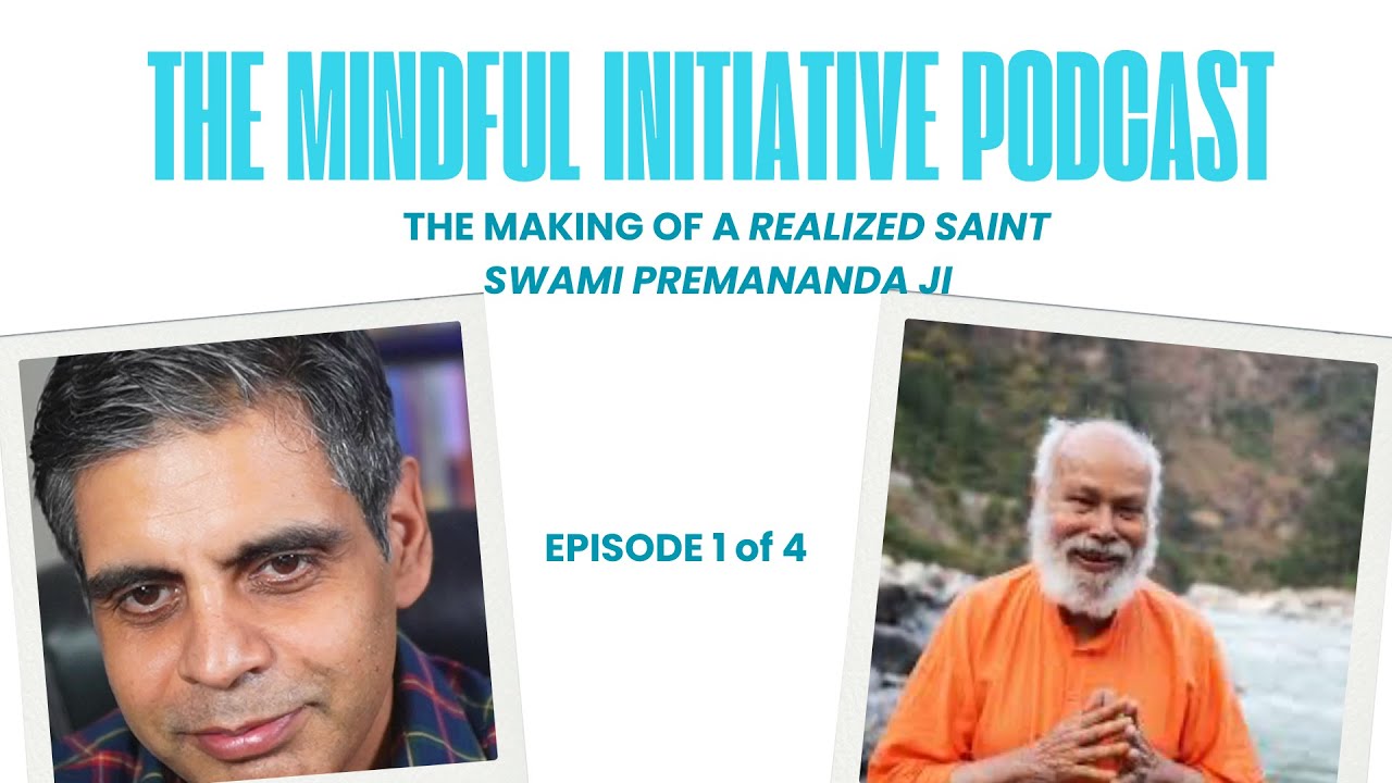 The Realized Soul: Swami Premananda Ji - Journey Begins - Episode 1/4