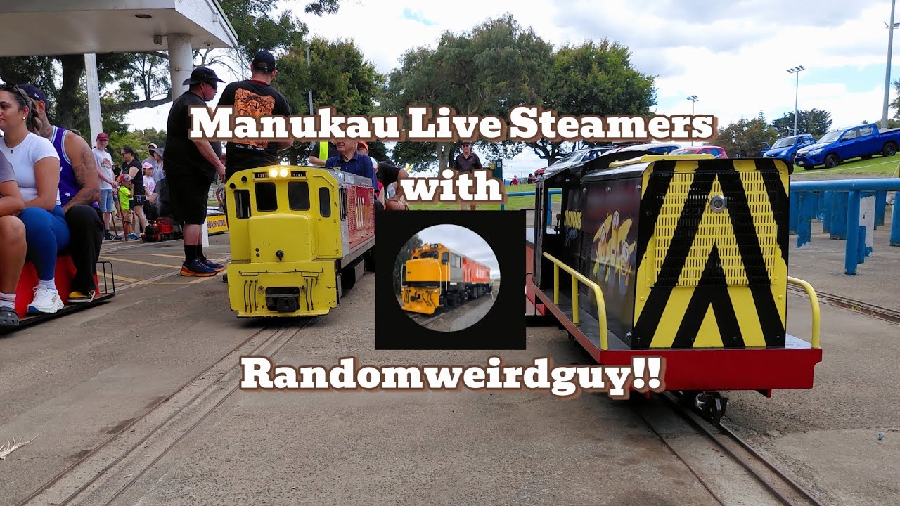 Manukau Live Steamers With Randomweirdguy 