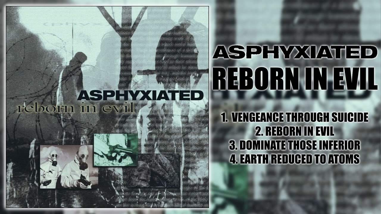 ASPHYXIATED (USA) - REBORN IN EVIL [FULL EP] (OLD-SCHOOL BRUTAL DEATH/RESURGENCE)