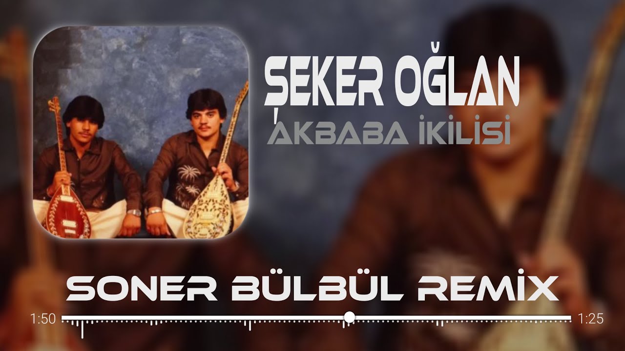 Akbaba İkilisi - Şeker Oğlan | Soner Bülbül Remix | Elektro Saz Remix