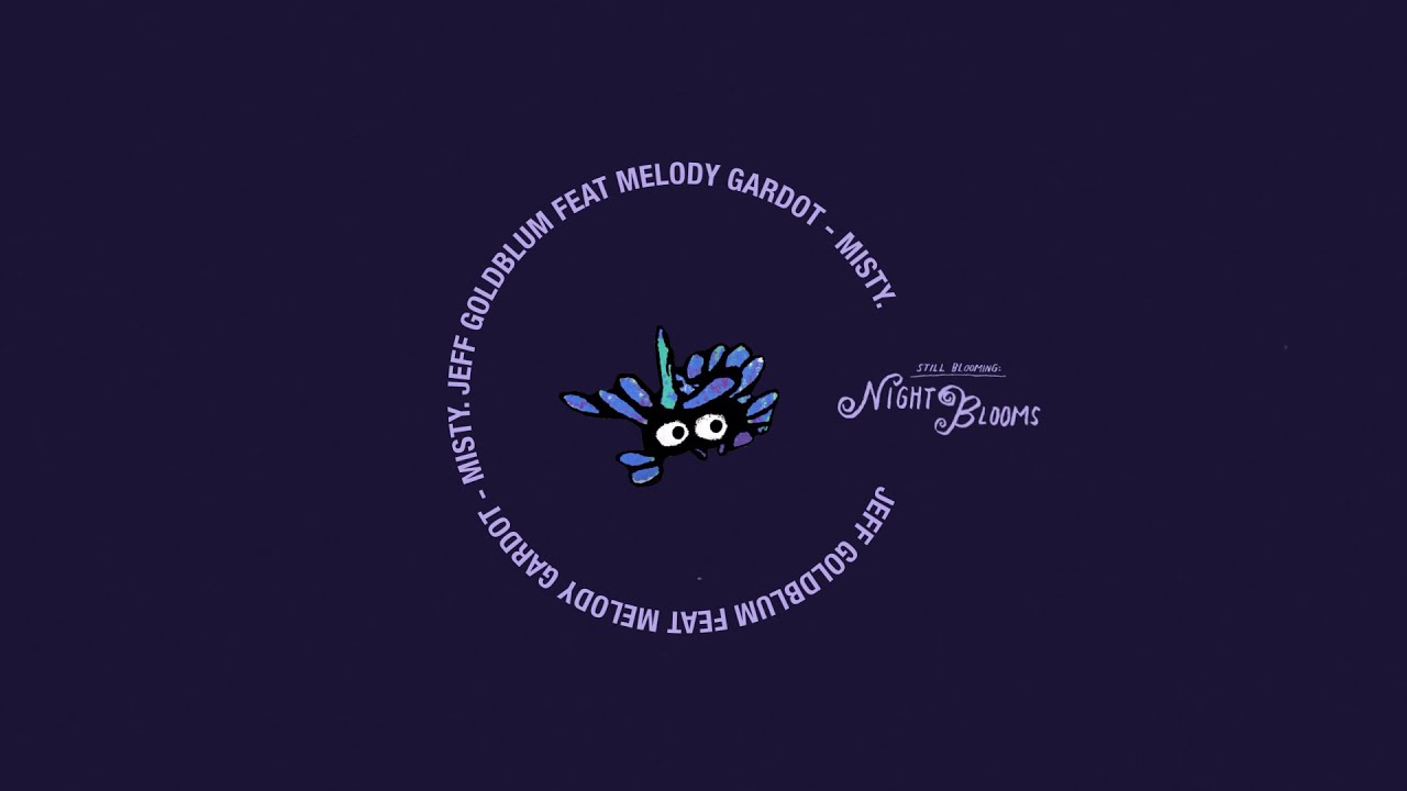 Jeff Goldblum & The Mildred Snitzer Orchestra feat. Melody Gardot - Misty (Official Audio)