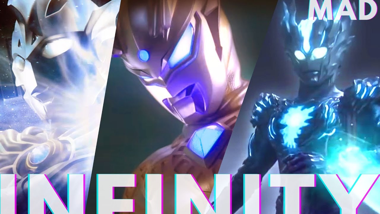 【MAD】WE ARE INFINITY I Ultraman Zero x Ultraman Dyna x Ultraman Cosmos x Ultra Galaxy Fight I Edit