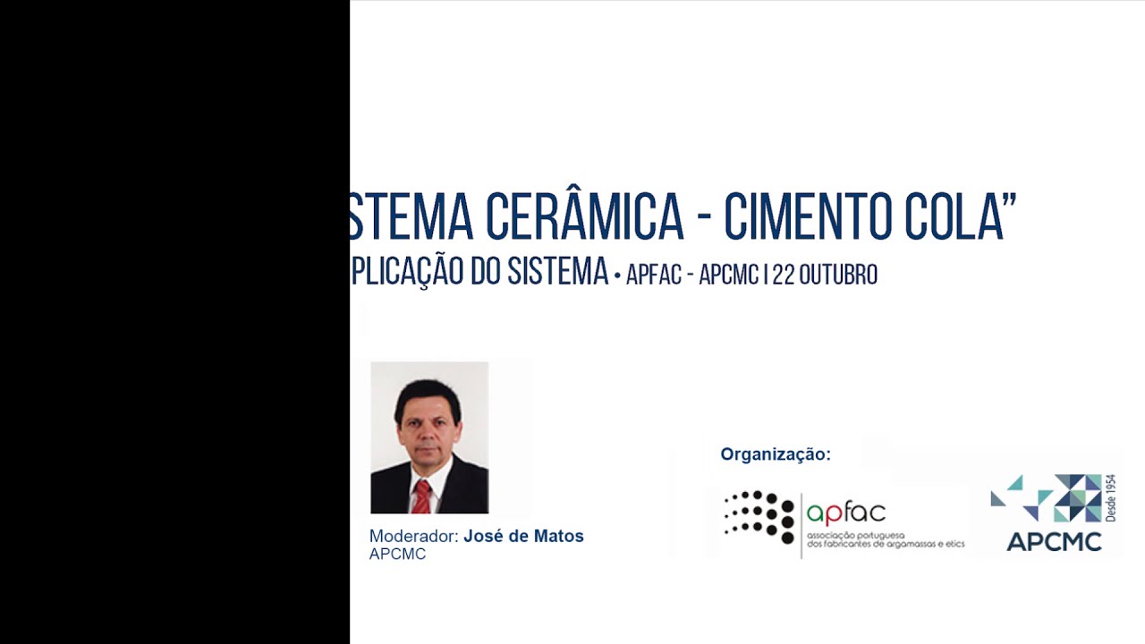 Webinar “Sistema Cerâmica – Cimento cola” || APFAC – APCMC || 22-10-2020