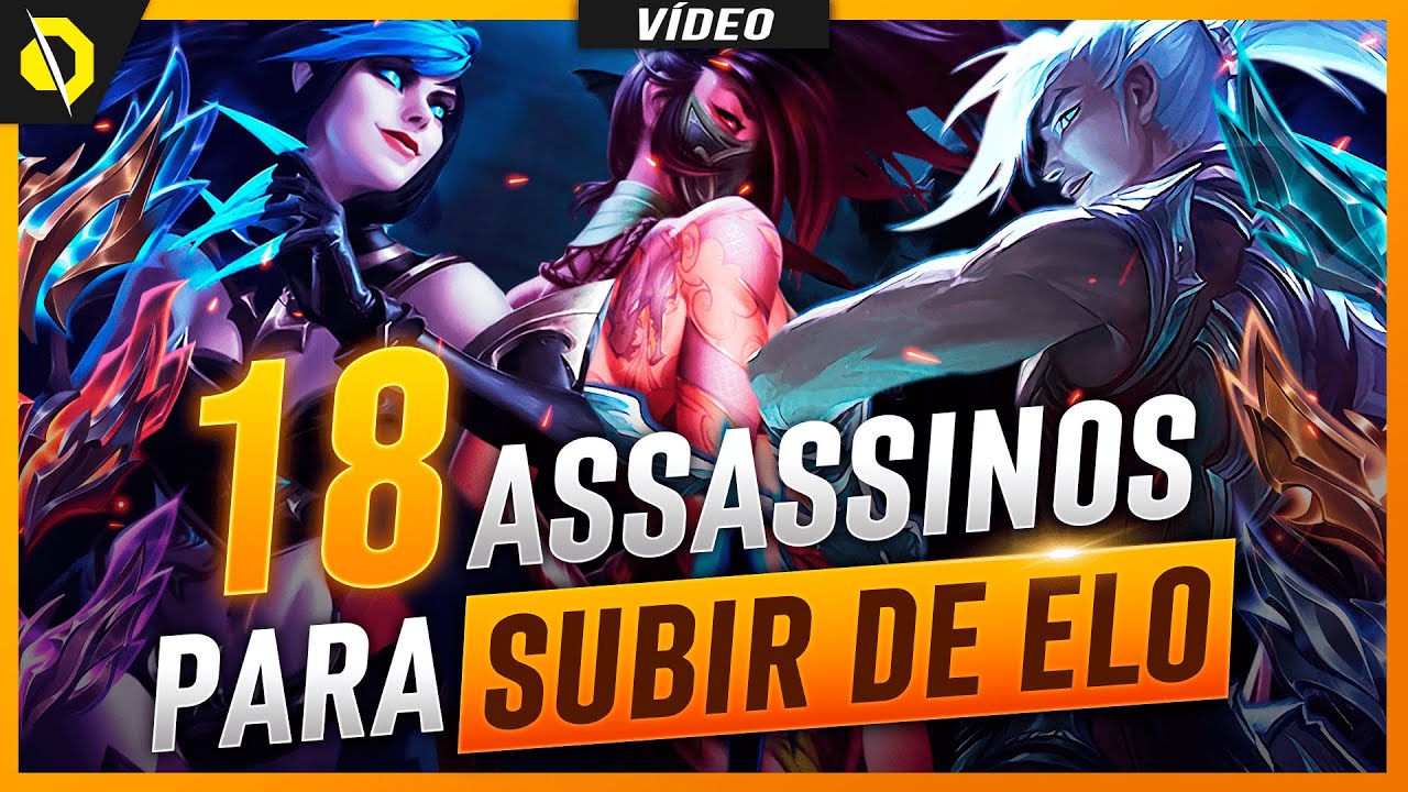 RANQUEAMOS os MELHORES ASSASSINOS pra SUBIR DE ELO