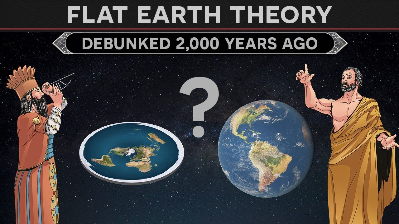 Flat Earth Theory - How Was It Debunked 2,000 Years Ago?