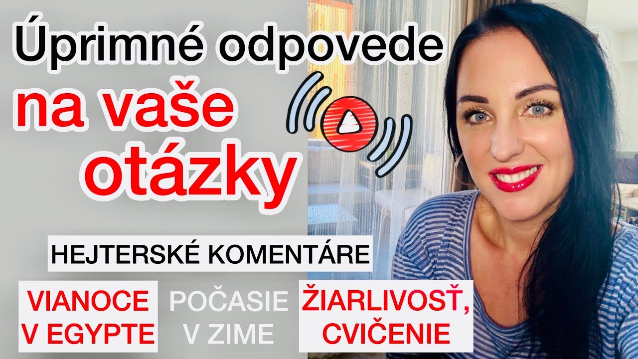 ÚPRIMNÉ ODPOVEDE NA VAŠE OTÁZKY