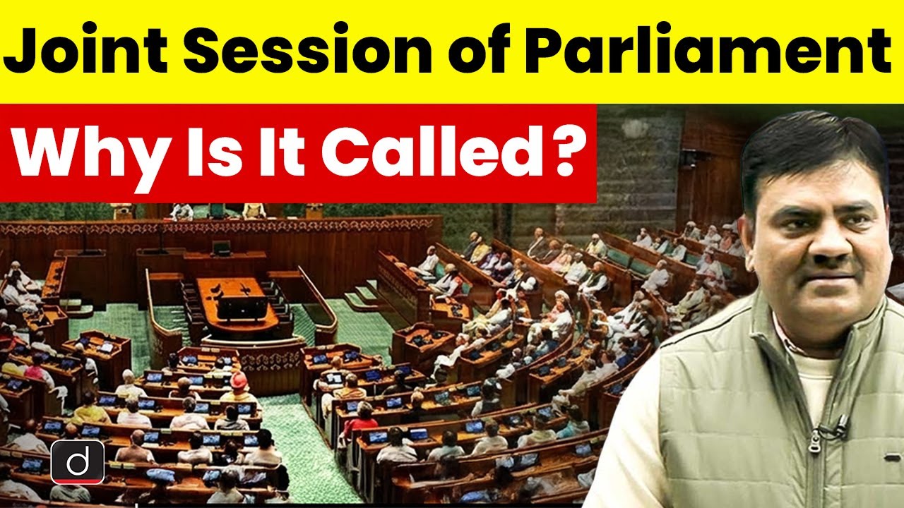Joint Session of Parliament Explained | Constitutional Provisions & Conditions | Drishti IAS English