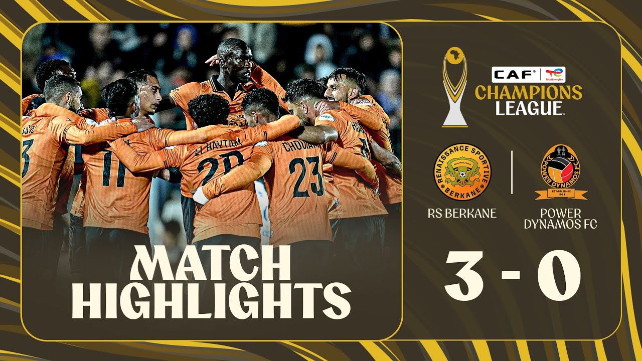HIGHLIGHTS | RS Berkane 🆚 Power Dynamos FC | Matchday 1 | 2025-26 #TotalEnergiesCAFCL