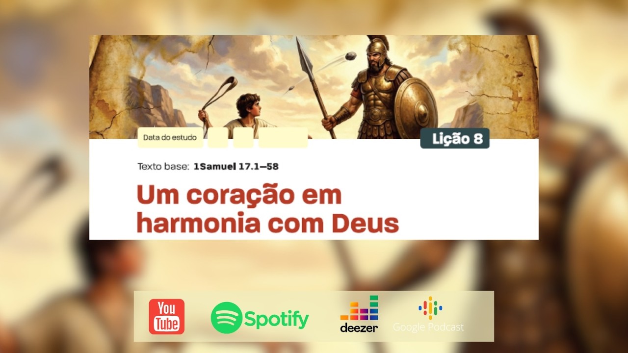 Lição 8 I UM CORAÇÃO EM HARMONIA COM DEUS [ REVISTA PALAVRA & VIDA 88 ]