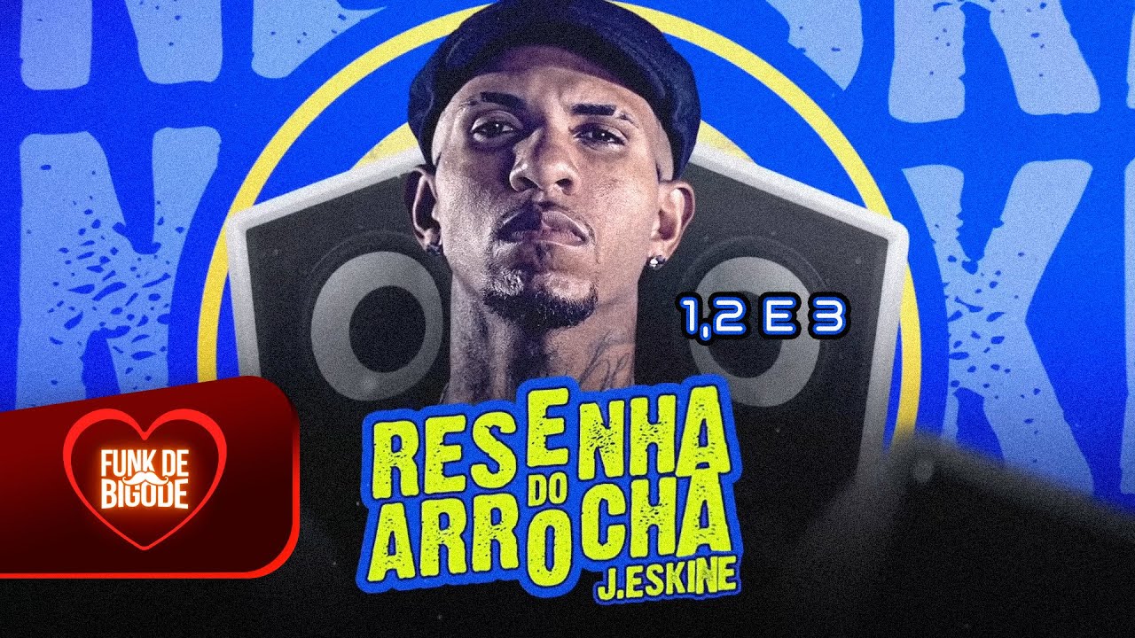 RESENHA DO ARROCHA 1,2 e 3 - J.ESKINE (O G&Acirc;NGSTER DO ARROCHA)