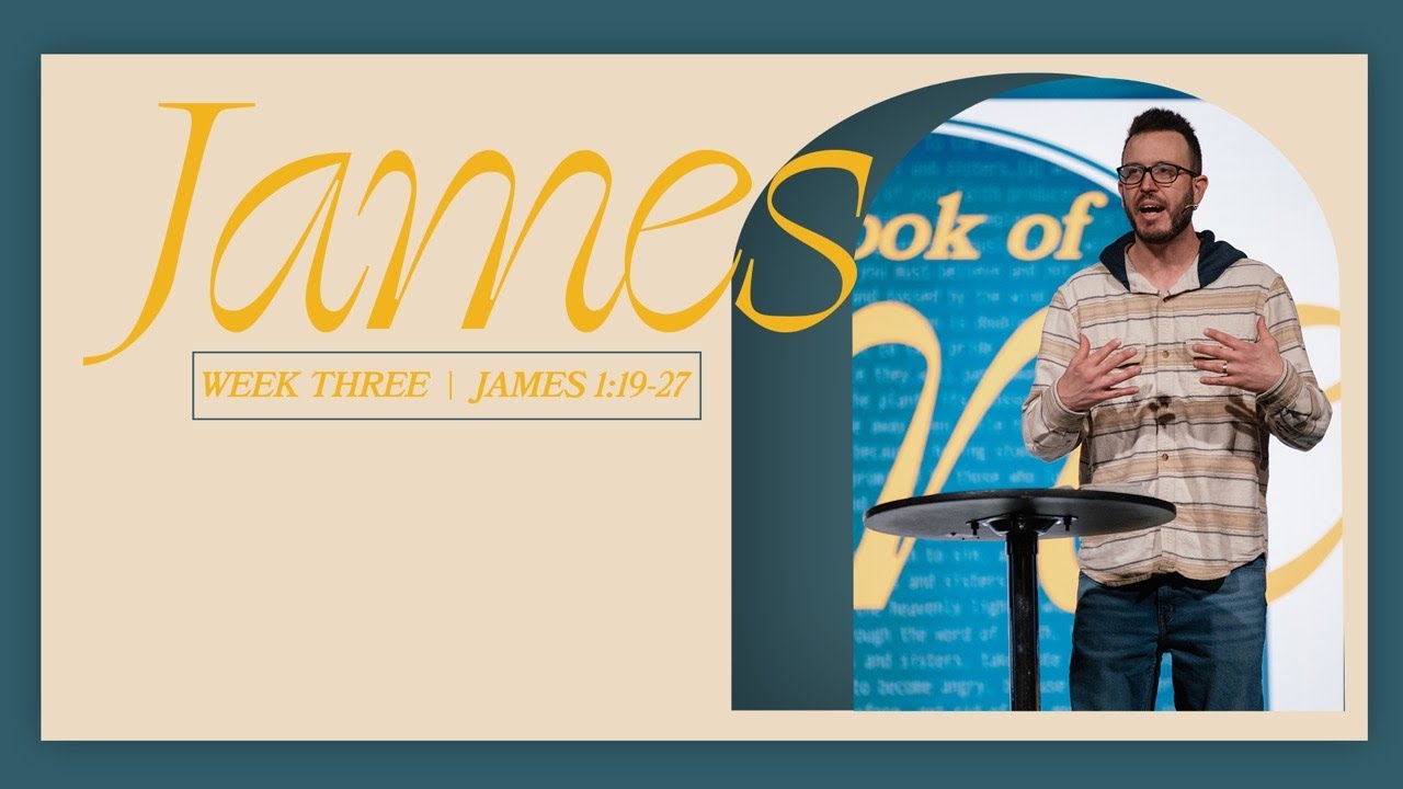 The Book of James | Week Three | Jon Irvan