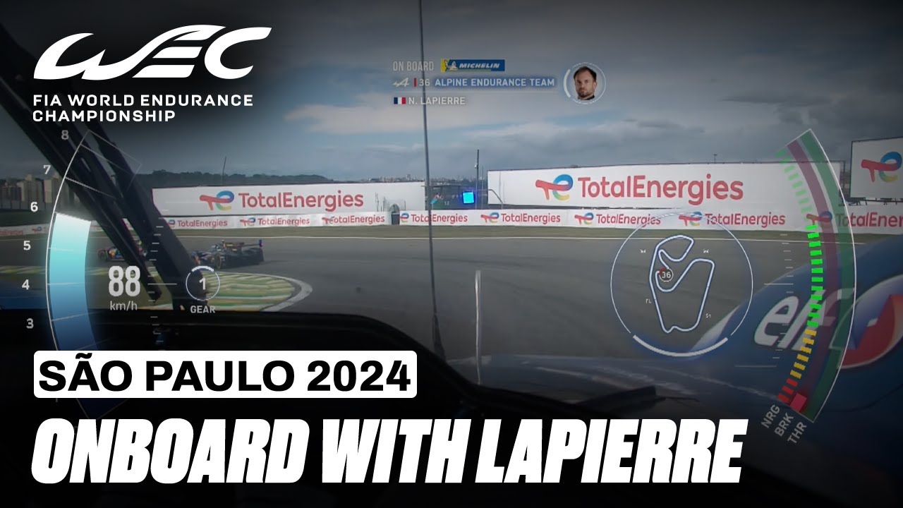 Onboard Lap Nicolas Lapierre Alpine Hypercar No.36 I 2024 Rolex 6 Hours of S&atilde;o Paulo I FIA WEC