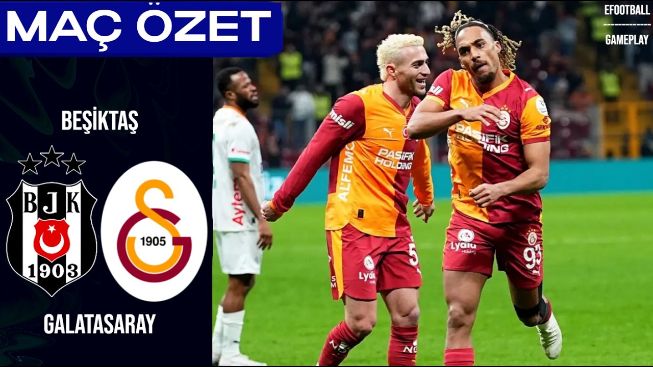 Beşiktaş - Galatasaray MAÇ ÖZETİ | eFootball Oynanış Türkçe