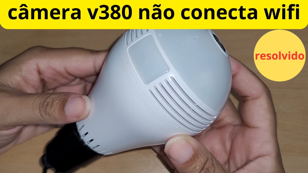 câmera v380 não conecta no wifi configuração sem qr code
