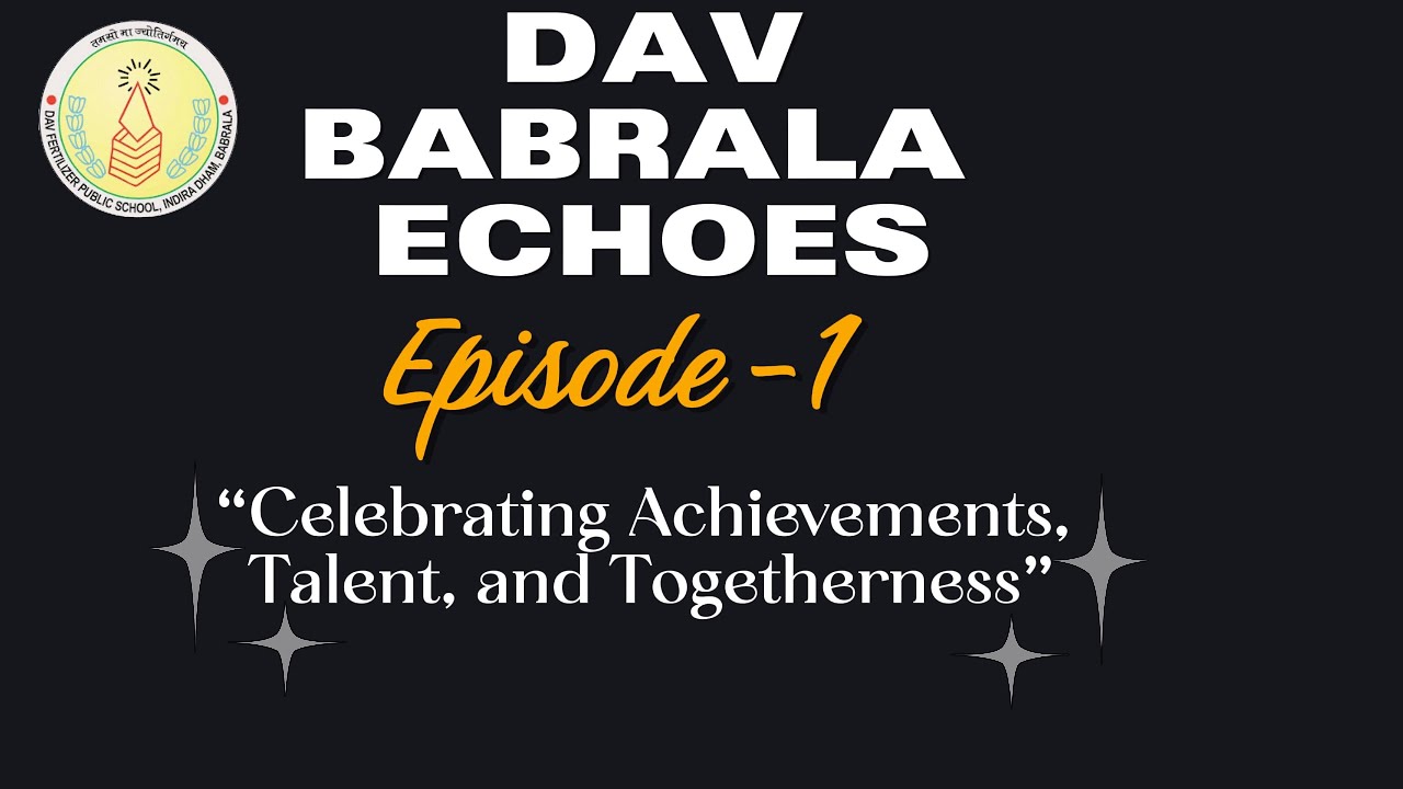 EPISODE  1 DAV BABRALA ECHOES
