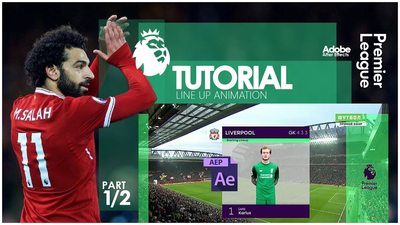 #TUTORIAL | After effects | Line Up Sepak bola seperti liga Premier | Part 1of 2
