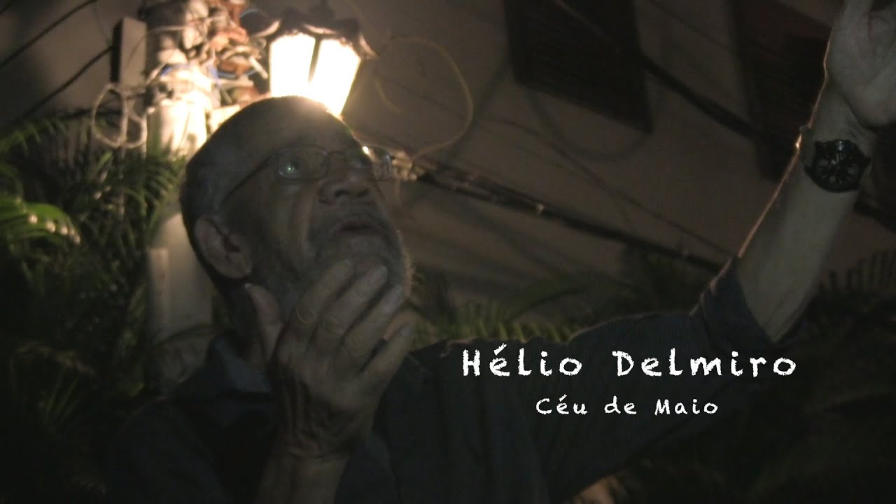 Céu de Maio - O Universo de Hélio Delmiro