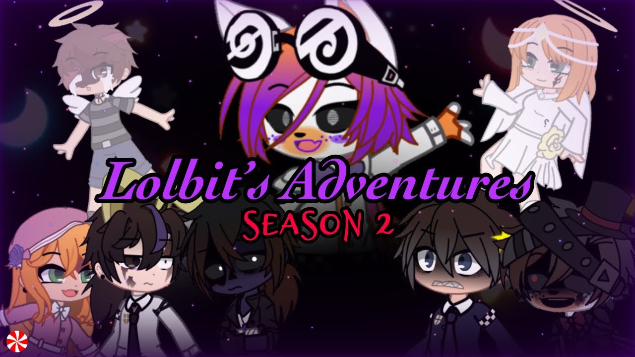 Lolbit’s Adventures || Season 2 Trailer