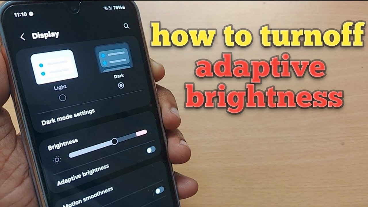 adaptive brightness | how to turnoff adaptive brightness on samsung galaxy a35