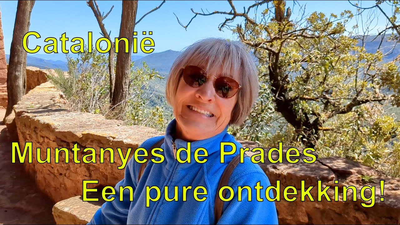 Video 169. Muntanyes de Prades, een pure ontdekking.