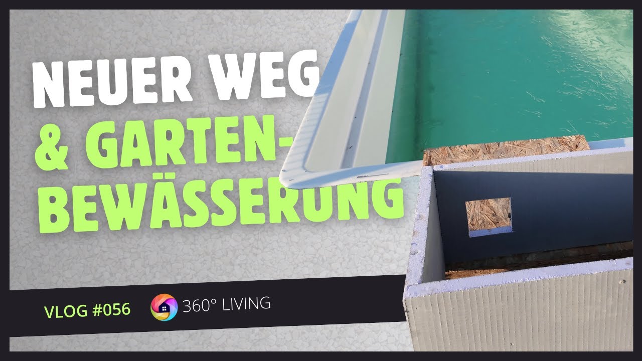Vlog #056  ---  💦 #Poolprojekt - Neuer Weg, Schacht für Bewässerung & Gartenplanung! 🌴
