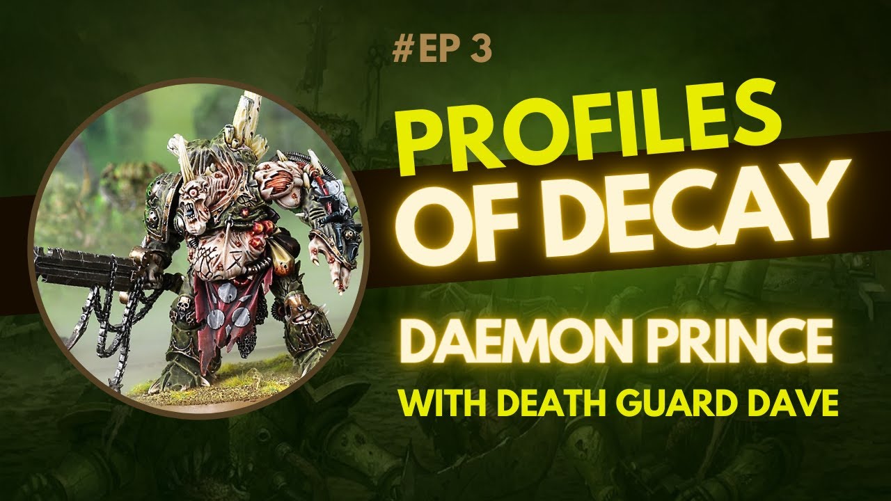 Profiles Of Decay Episode #3 - Daemon Princes - The Disgustingly Resilient Podcast