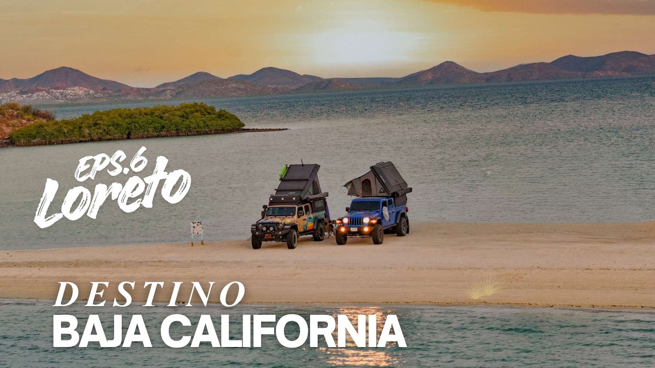 De San Nicolás a Loreto | DESTINO BAJA #7