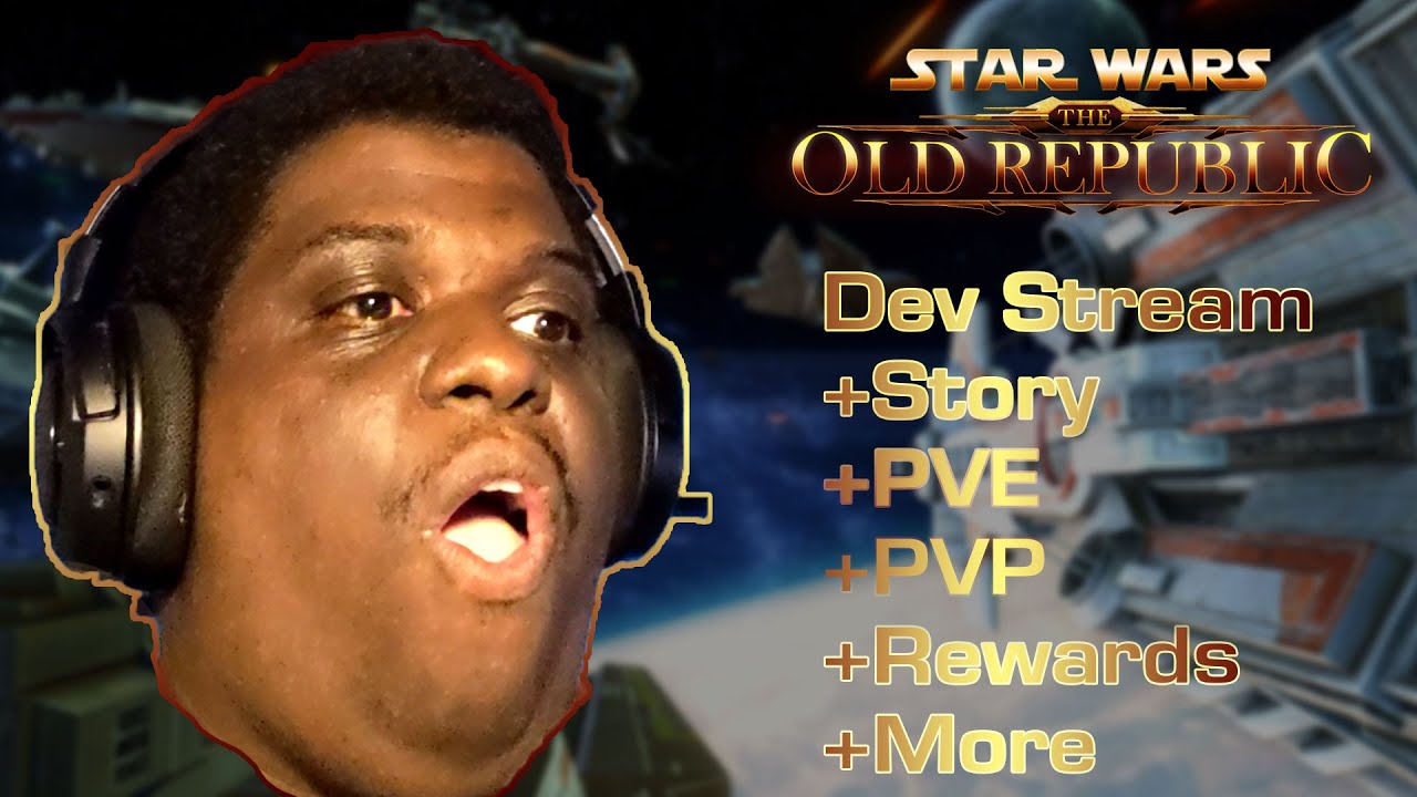 Swtor Dev Stream + More