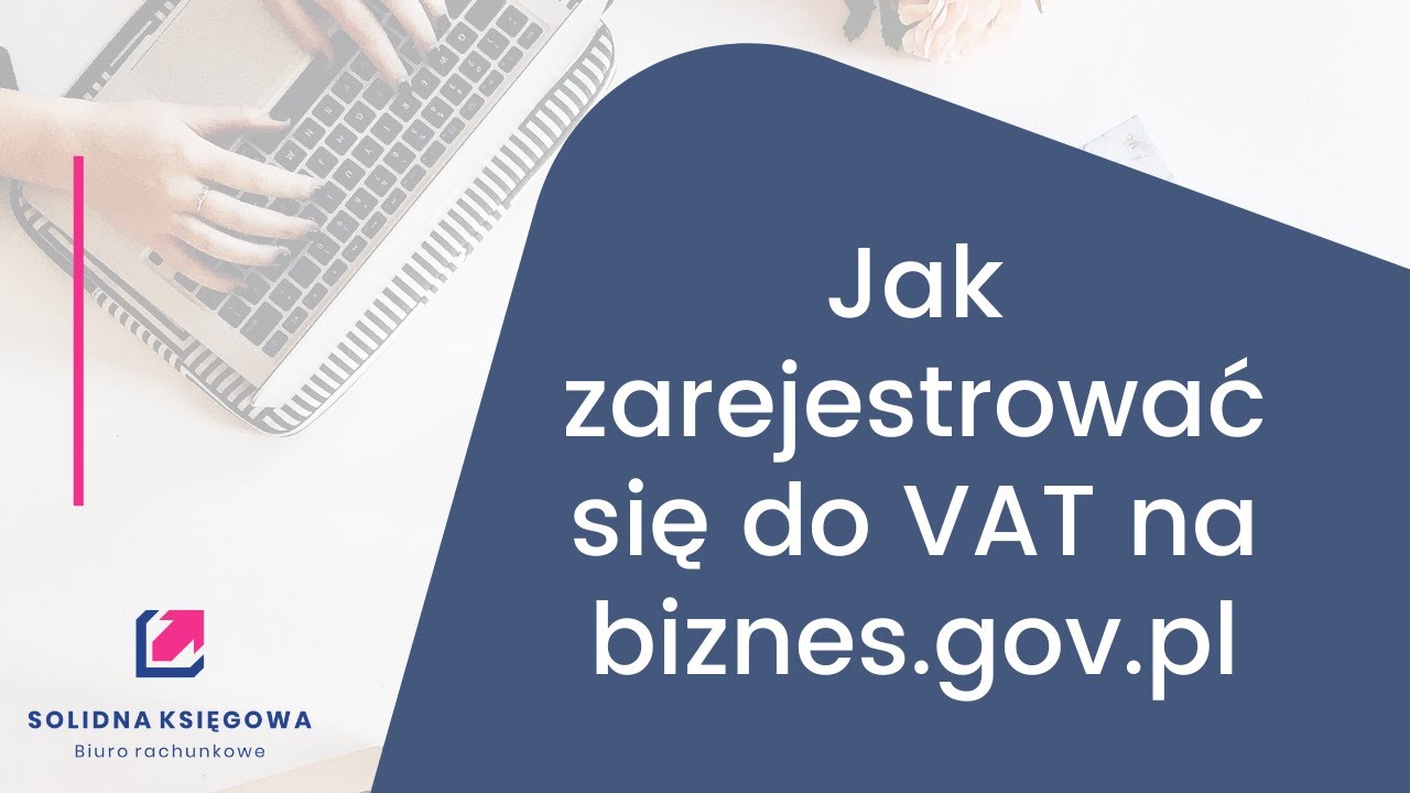 Jak zarejestrować się do VAT na biznes.gov.pl