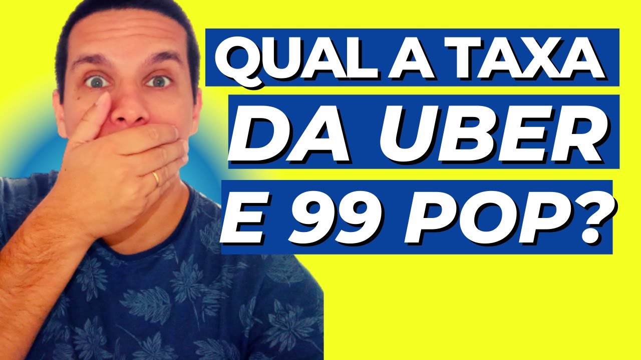 Quanto a UBER cobra de taxa do motorista? E a 99 pop?