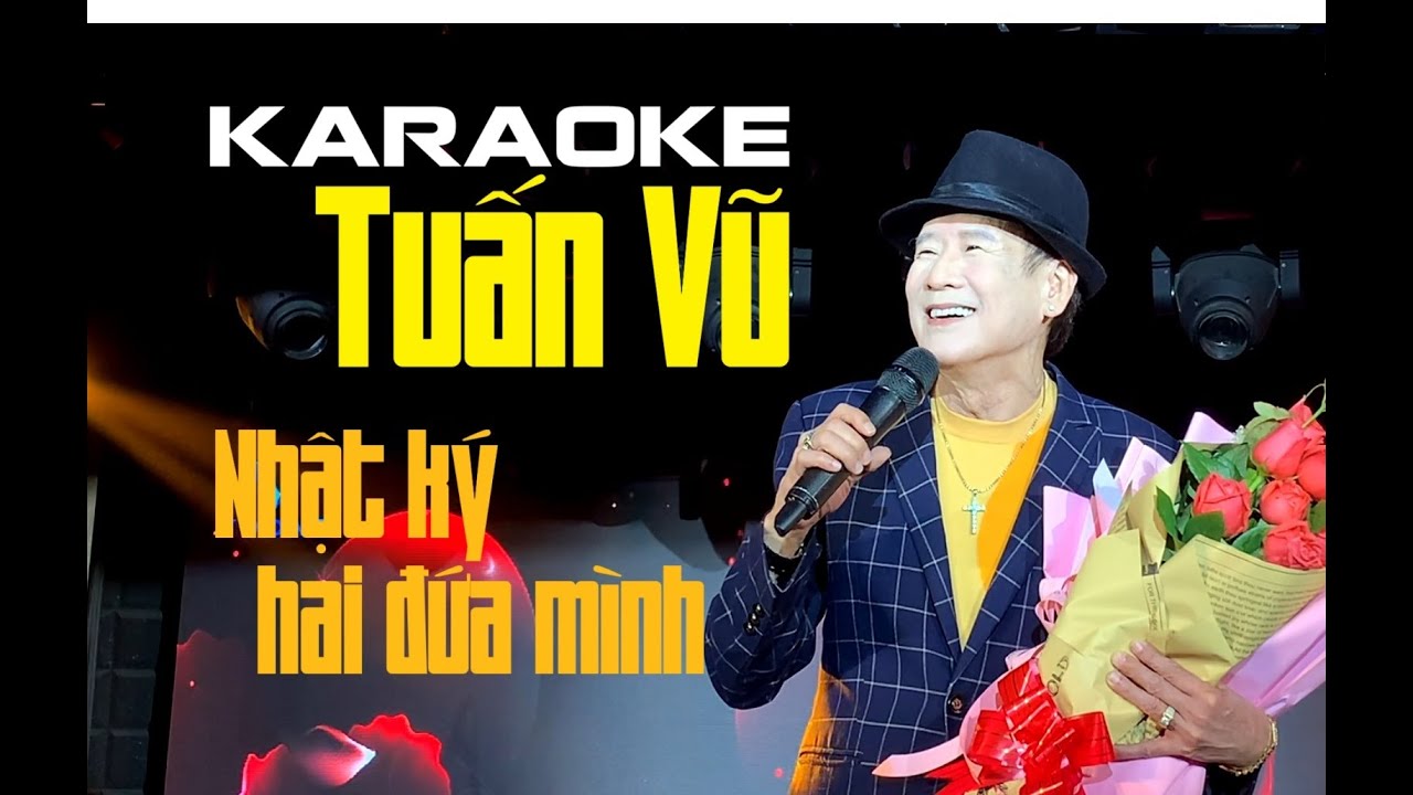 Nhật Ký Hai Đứa Mình - Karaoke Tuấn Vũ 2025