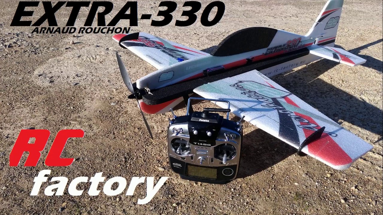 Is the Extra 330 RC factory able to fly hard ? - Arnaud Rouchon