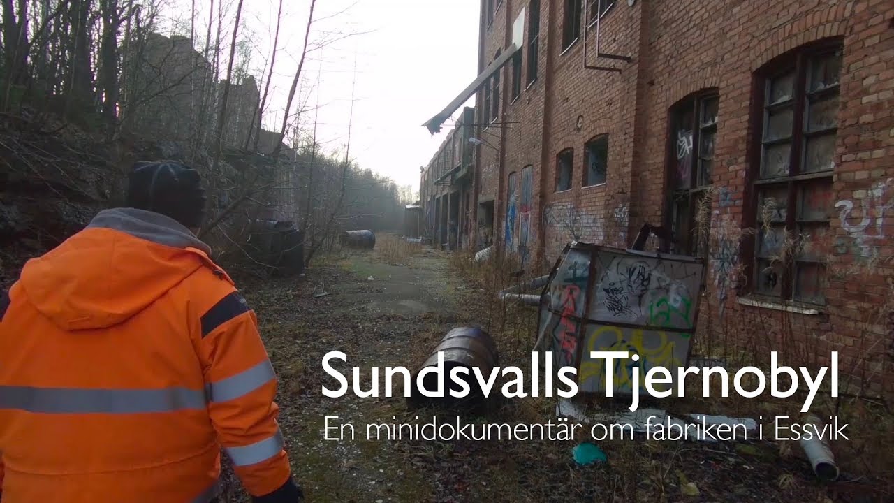 Sundsvalls Tjernobyl - En minidokumentär om fabriken i Essvik