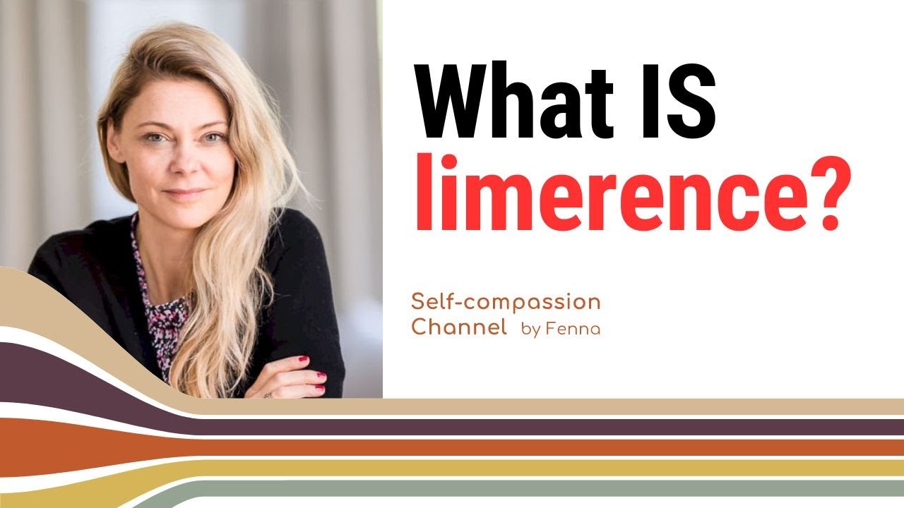 What IS Limerence?