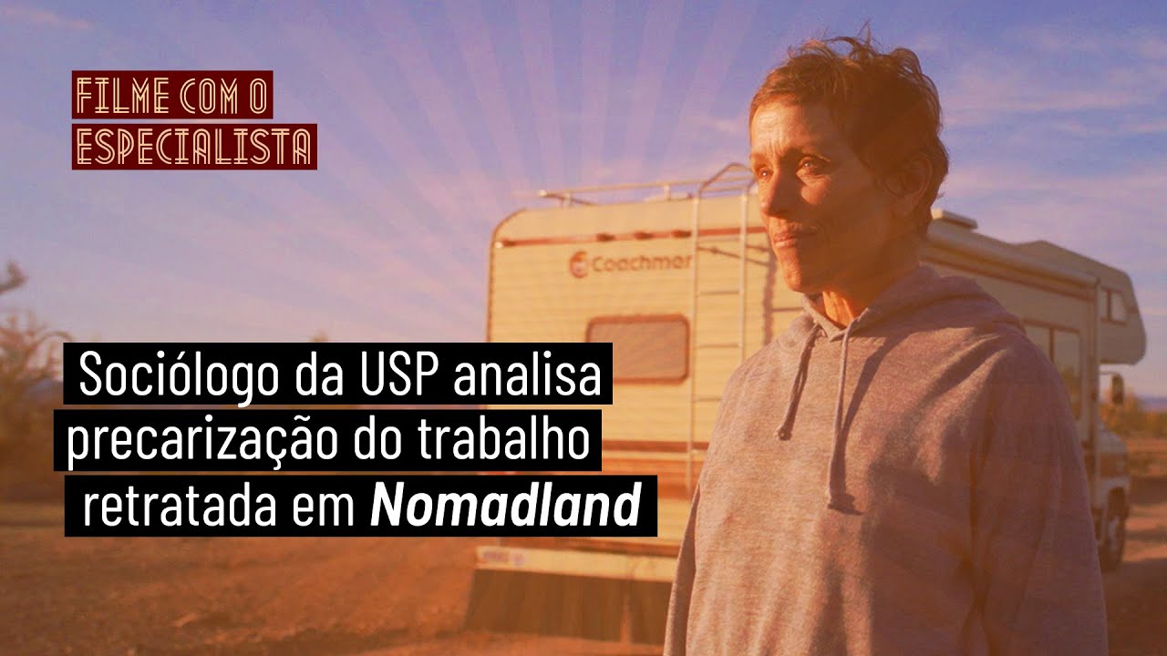 [Filme com o Especialista] Desindustrialização e nomadismo