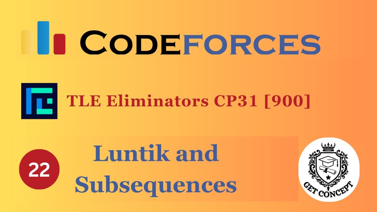 B. Luntik and Subsequences | Codeforces | @TLE_Eliminators CP31 | 900 Rated | GET CONCEPT