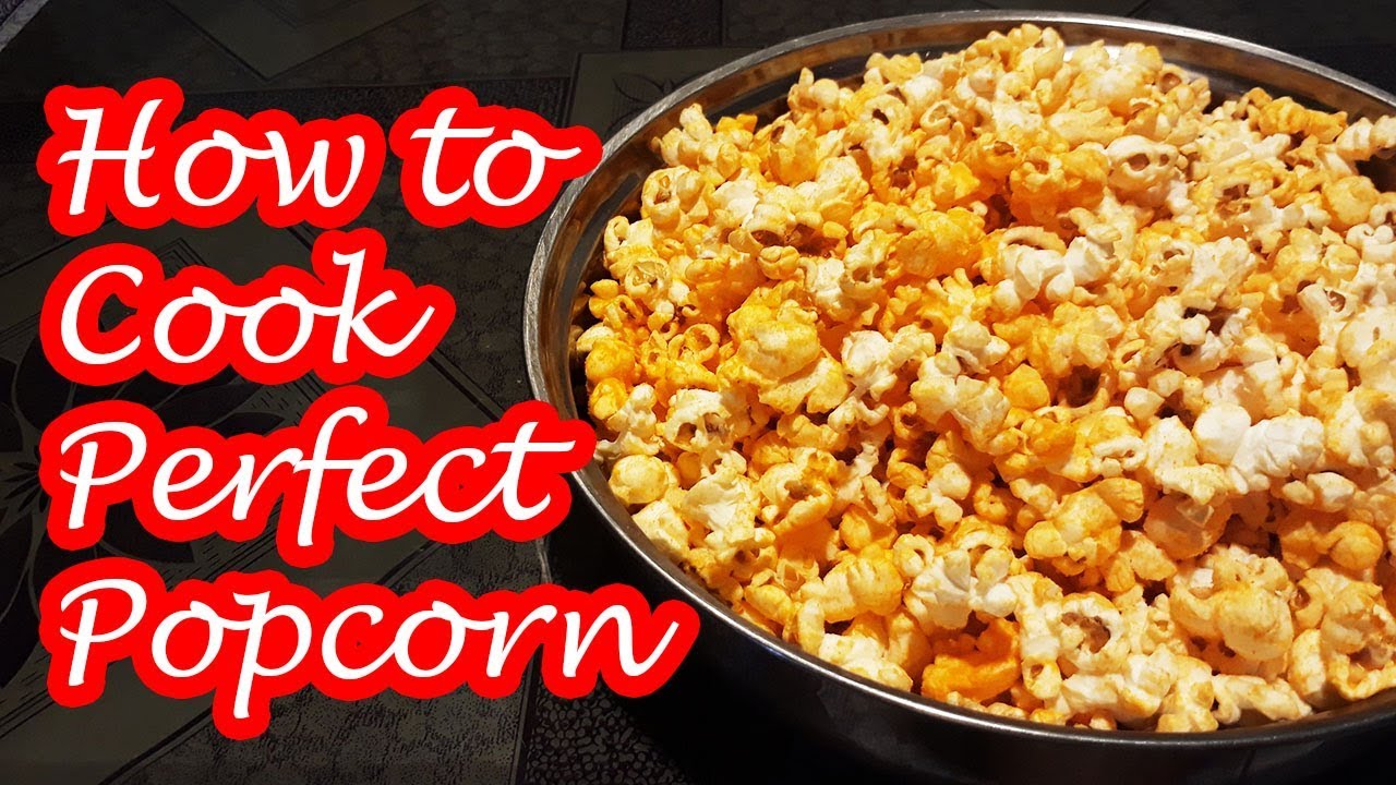 HOW TO COOK PERFECT POPCORN | NO POPCORN MACHINE | BUSINESS IDEA!!!
