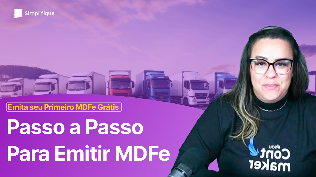 Como Emitir MDFe: Passo a Passo Completo - Emita Seu Primeiro MDFe Gratuitamente