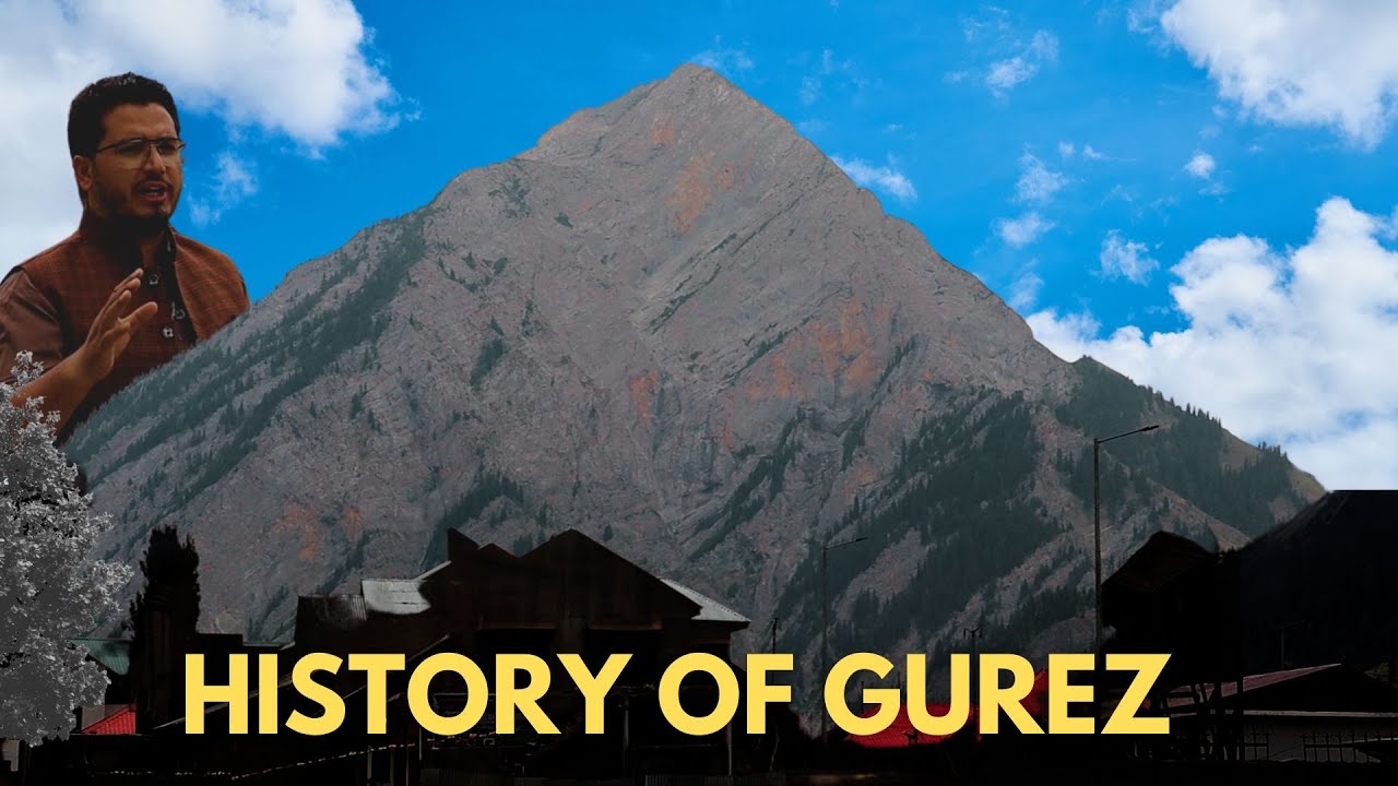 History Of Gurez Valley Bandipora | Gilgit Baltistan  | MuneerSpeaks & @Historeel