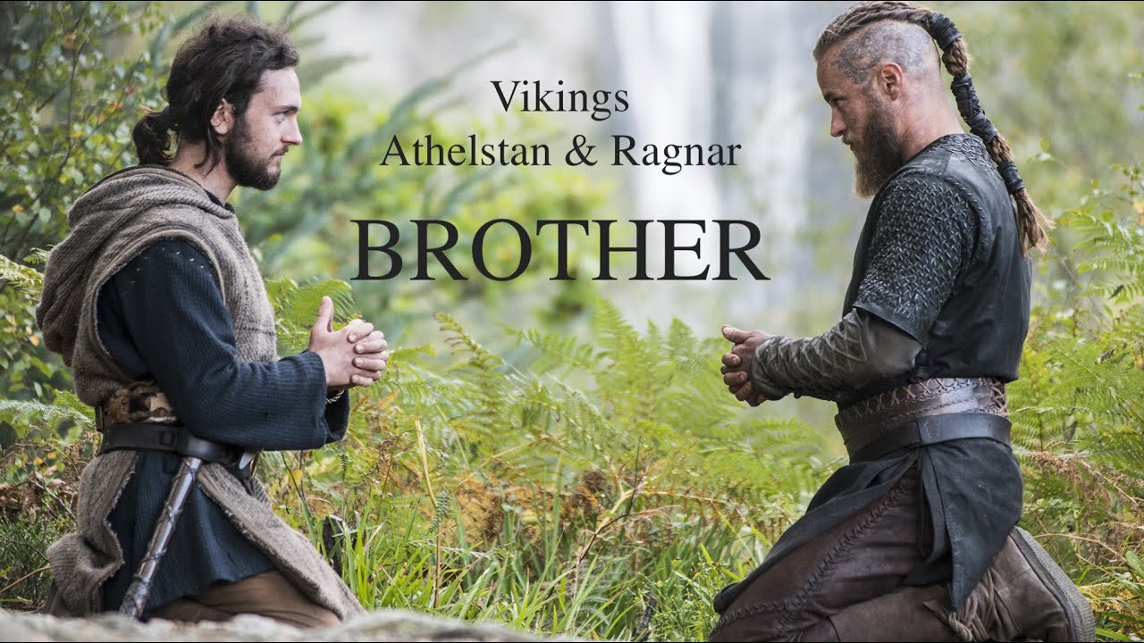 Vikings | Athelstan & Ragnar | Brother