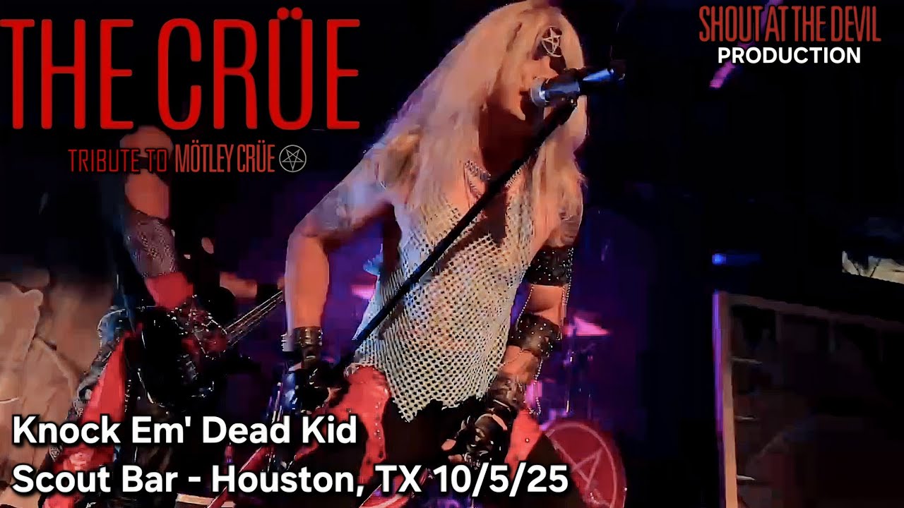The Crüe Tribute Houston - Knock Em Dead Kid 10/4/25 at Scout Bar