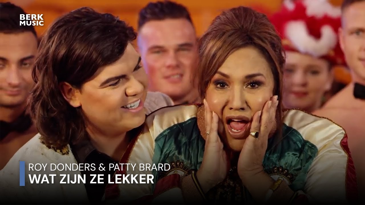 Roy Donders & Patty Brard - Wat Zijn Ze Lekker (Officiële Videoclip)