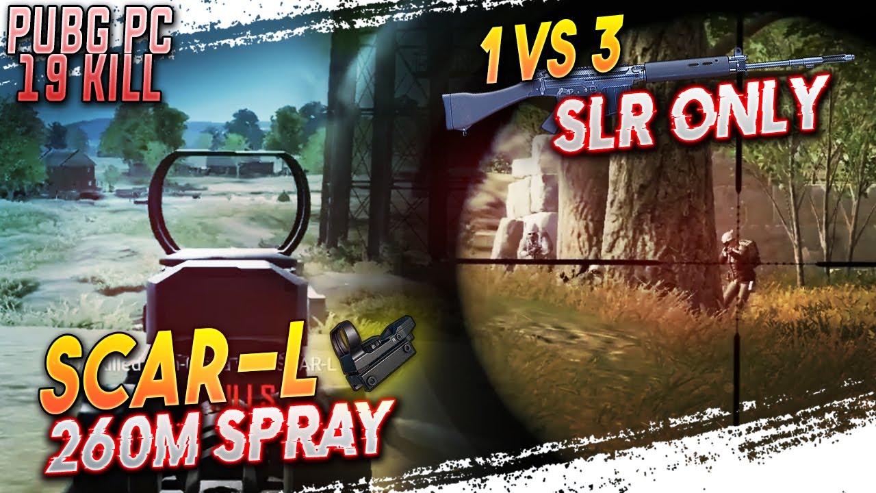 19 KILL !! SCAR-L RED DOT 260M SPRAY !! 1 VS 3 SLR ONLY !! Ryan Prakasha PUBG PC