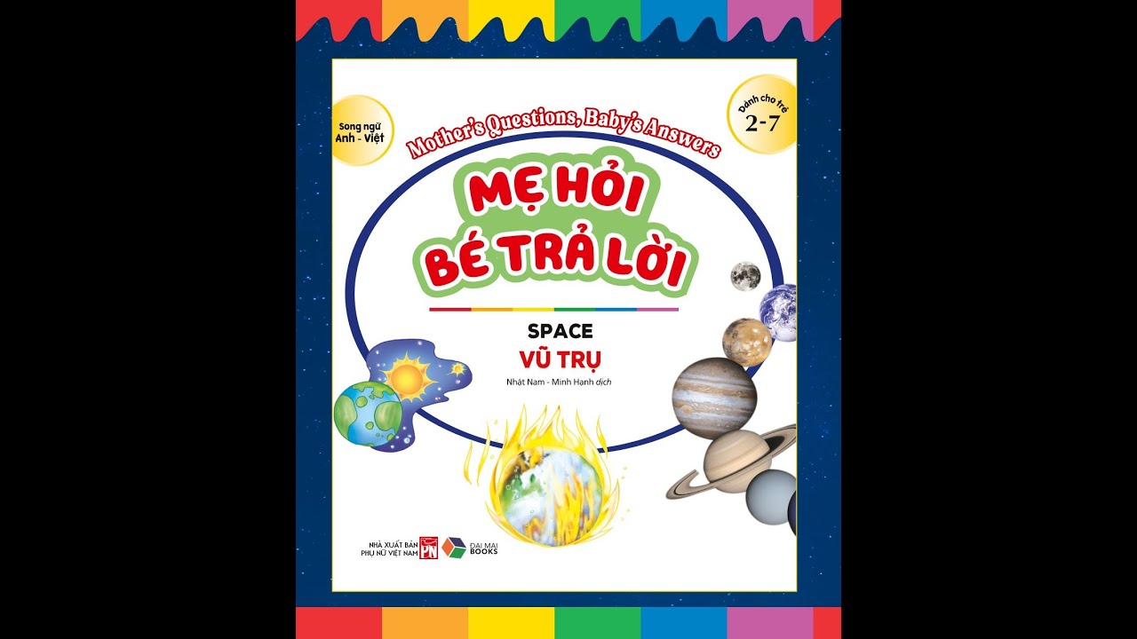 Học tiếng anh qua video: Sách mẹ hỏi bé trả lời ( song ngữ)- Chủ đề vũ trụ space