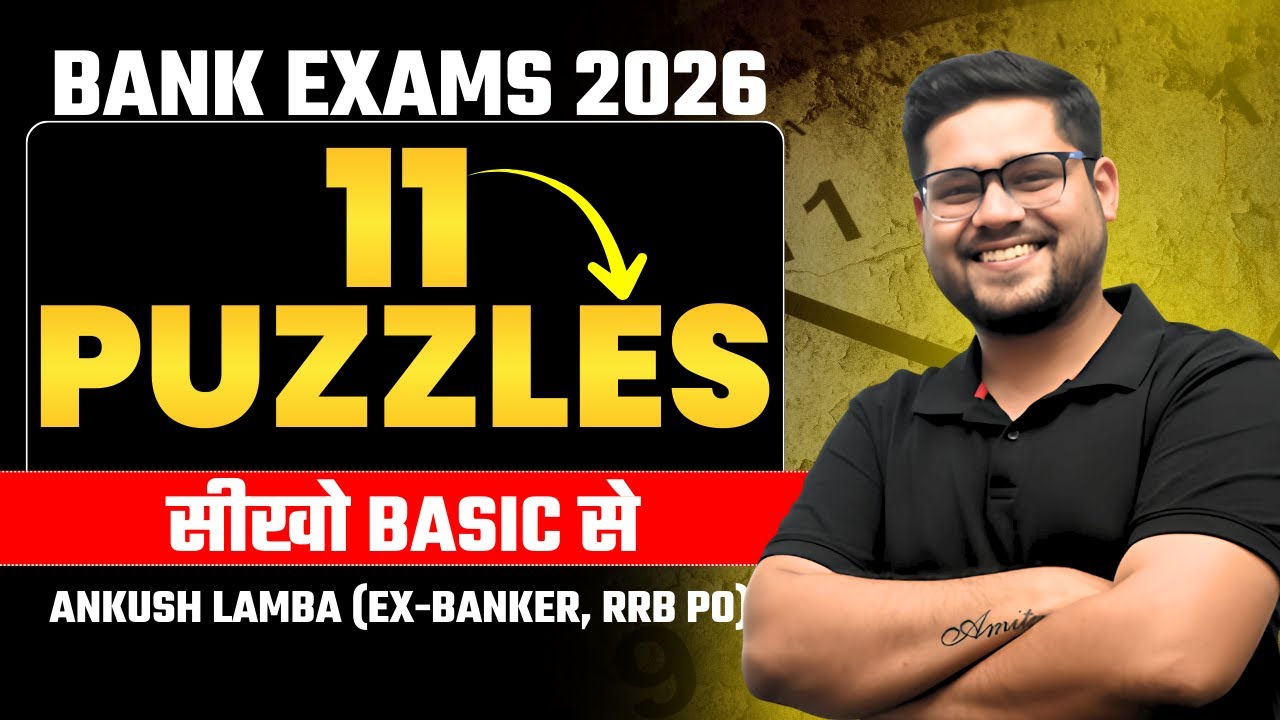 🍁 11 Puzzles सीखो Basic से | Bank Exams 2026 | Reasoning By Ankush Lamba