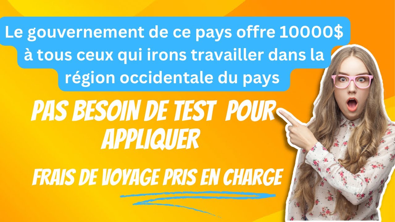 Immigre gratuitement grâce à ce nouveau programme et revois 10000$ pour ta relocalisation #visa